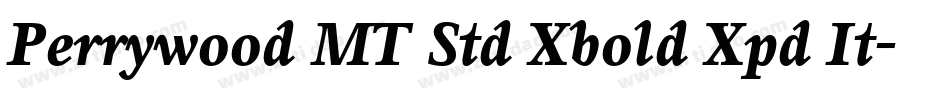 Perrywood MT Std Xbold Xpd It字体转换
